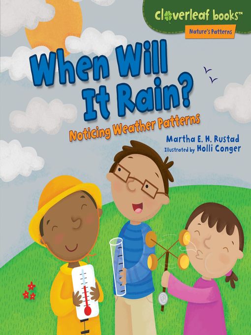 Title details for When Will It Rain? by Martha E. H. Rustad - Available